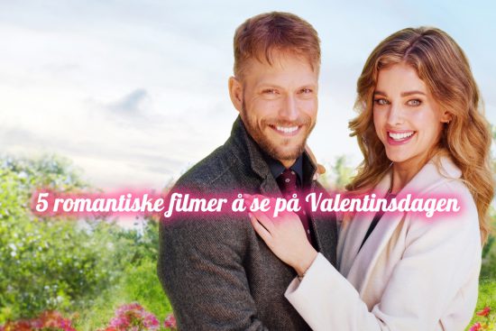 5 romantiske filmer å se på Valentinsdagen