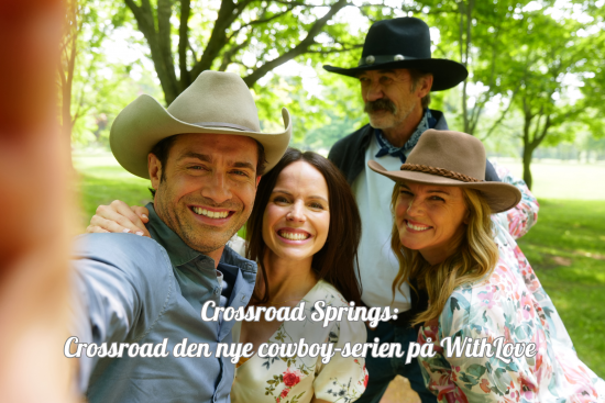 Crossroad den nye cowboy‑serien på WithLove