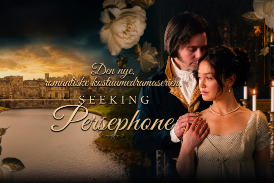 Den nye, romantiske kostuumedramaserien: Seeking Persephone