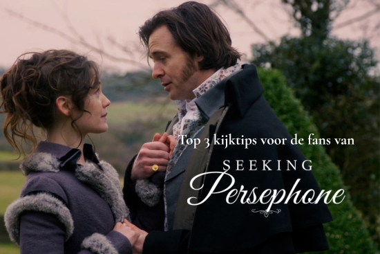 Top 3 kijktips voor de serie Seeking Persephone